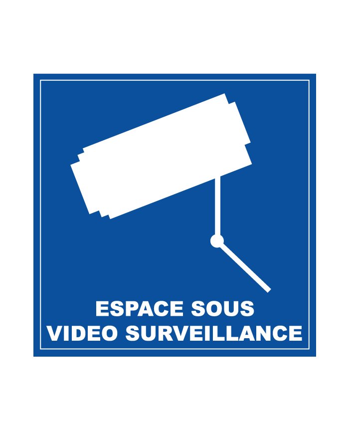 Panneau espace sous vidéo surveillance PVC