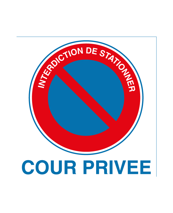 Panneau cour privée interdiction de stationner